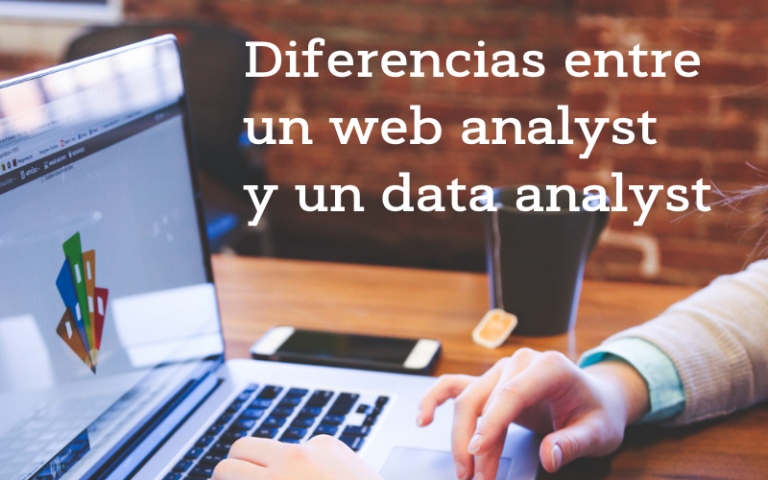 Diferencias entre un web analyst y un data analyst