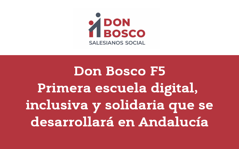 Don Bosco F5 - Salesianos Andalucia
