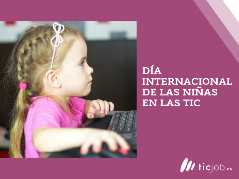 El día 22 de abril es el Día Internacional de la Niña en las TIC.